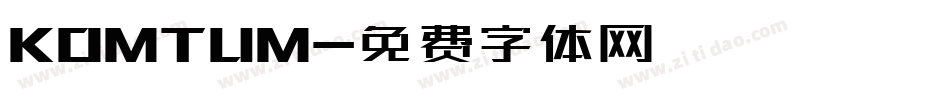 KOMTUM字体转换