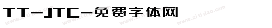 TT-JTC字体转换