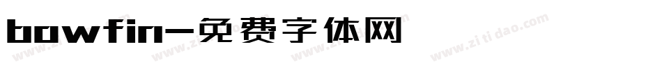 bowfin字体转换