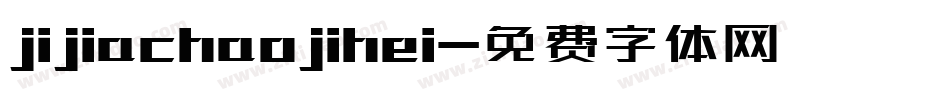 jijiachaojihei字体转换