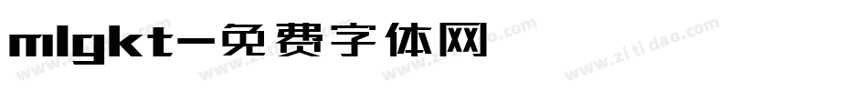 mlgkt字体转换