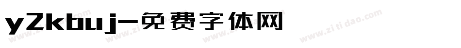 y2kbuj字体转换