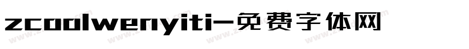 zcoolwenyiti字体转换